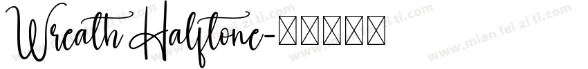 Wreath Halftone字体转换